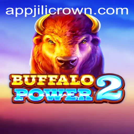 Exploring the Exciting World of BuffaloPower2: A Dynamic Gaming Experience with JILICROWN